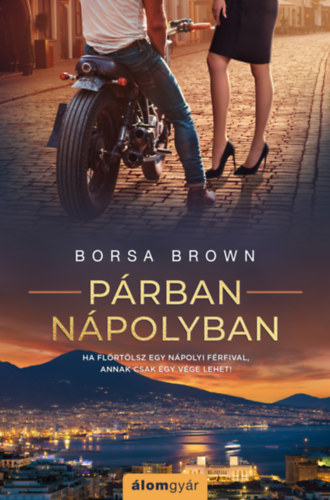 Borsa Brown: Párban Nápolyban