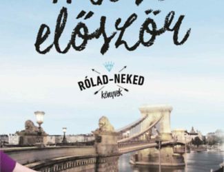 Horányi Hanna Zelma: Most először