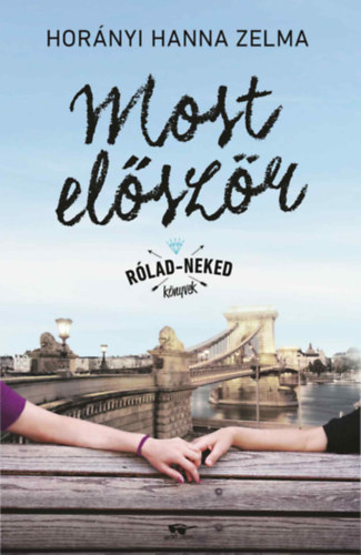 Horányi Hanna Zelma: Most először