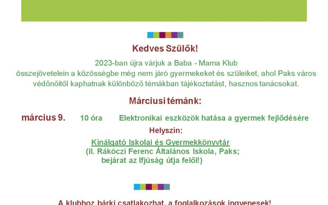 Márciusi Baba-mama klub : Elektronikai eszközök hatása a gyermek fejlődésére
