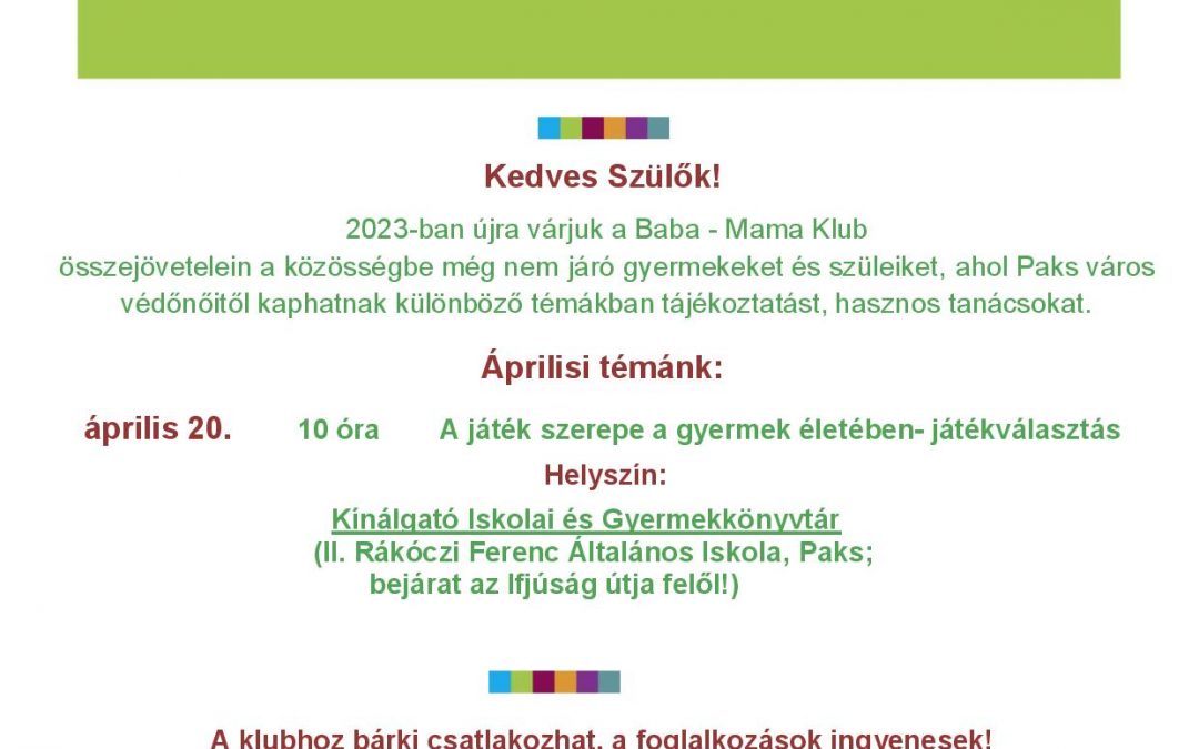 Áprilisi Baba-mama klub: A játék szerepe a gyermek életében, játékválasztás