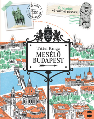 Tittel Kinga : Mesélő Budapest
